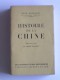 René Grousset - Histoire de la Chine