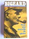 Général Marcel Bigeard - Pour une parcelle de gloire