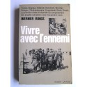 Werner Rings - Vivre avec l'ennemi