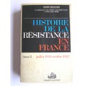 Henri Noguères - Histoire de la Résistance. Tome 2. Juillet 1941 - octobre 1942