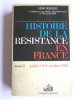 Henri Noguères - Histoire de la Résistance. Tome 2. Juillet 1941 - octobre 1942 - Histoire de la Résistance. Tome 2. Juillet 1941 - octobre 1942