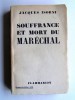 Maître Jacques Isorni - Souffrance et mort du Maréchal