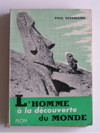 Paul Herrmann - L'homme à la découverte du monde