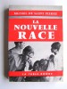Michel de Saint-Pierre - La nouvelle race