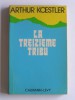 Arthur Koestler - La treizième tribu - La treizième tribu