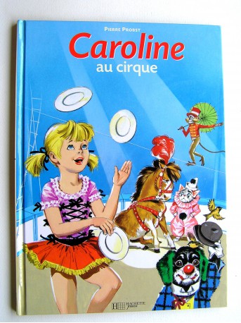 Pierre Probst - Caroline au cirque