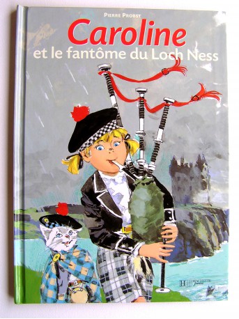 Pierre Probst - Caroline et le fantôme du Loch Ness