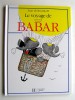 Laurent de Brunhoff - Le voyage de Babar