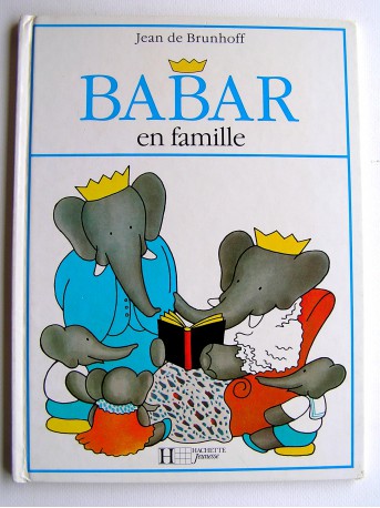 Laurent de Brunhoff - Babar en famille
