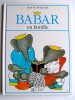 Laurent de Brunhoff - Babar en famille