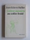 Jean-Edern Hallier - Lettre ouverte au colin froid