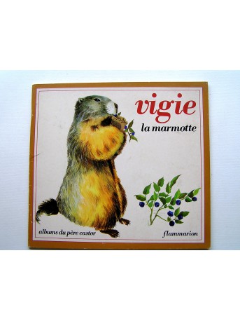 Hélène Fatou - Vigie la marmotte