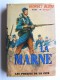 Georges Blond - 1914. La Marne