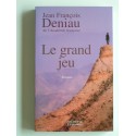 Jean-François Deniau - Le grand jeu