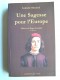 Isabelle Mourral - Une sagesse pour l'Europe