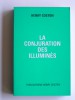 Henry Coston - La conjuration des Illuminés - La conjuration des Illuminés