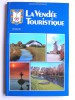 Armel de Wismes - La Vendée touristique - La Vendée touristique