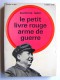 Suzanne Labin - Le petit livre rouge arme de guerre