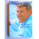 Philippe de Villiers - Une France qui gagne...