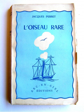 Jacques Perret - L'oiseau rare