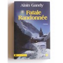 Alain Gandy - Fatale randonnée