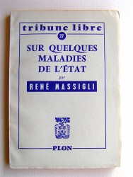 René Massigli - Sur quelques maladies de l'Etat