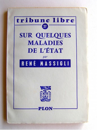 René Massigli - Sur quelques maladies de l'Etat