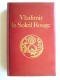 Vladimir Volkoff - Vladimir. Le soleil rouge