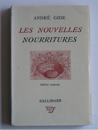 André Gide - Les nouvelles nourritures