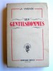 Jean de La Varende - Les gentilshommes. Suite romanesque