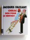 Jacques Faizant - Chirac. Bon pour le service