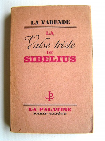 Jean de La Varende - La valse triste de Sibelius