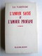 Jean de La Varende - L'amour sacré et l'amour profane