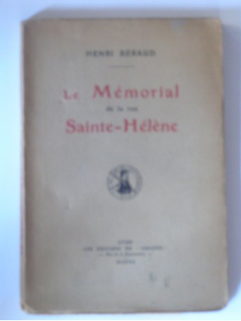 Henri Béraud - Le mémorial de la rue Sainte-Hélène