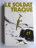 Christian Malbosse - Le soldat traqué