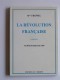 Monseigneur Freppel - La Révolution française. A propos du centenaire de 1789