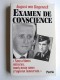 August von Kageneck - Examen de conscience. "Nous étions vaincus, mais nous nous croyions innocents."