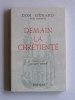 Dom Gérard - Demain la Chrétienté - Demain la Chrétienté
