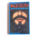 Paul Guth - Le retour de barbe Bleue