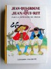 Comtesse de Ségur - Jean-qui-grogne et Jean-qui-rit - Jean-qui-grogne et Jean-qui-rit