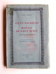 Jules Sandeau - Vie et malheur de Horace de Saint-Aubin (Honoré de Balzac)