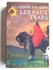 Vladimir Volkoff - Les Faux Tsars