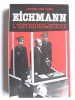 Jochen Von Lang - Eichmann. L'interrogatoire