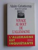 Alain Griotteray - Voyage au bout de l'Allemagne. L'Allemagne est inquiétante - Voyage au bout de l'Allemagne. L'Allemagne est inquiétante