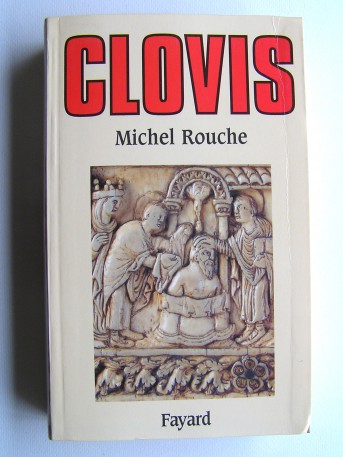 Michel Rouche - Clovis