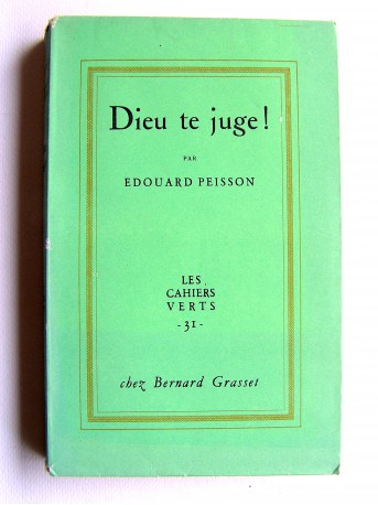 Edouard Peisson - Dieu te juge!