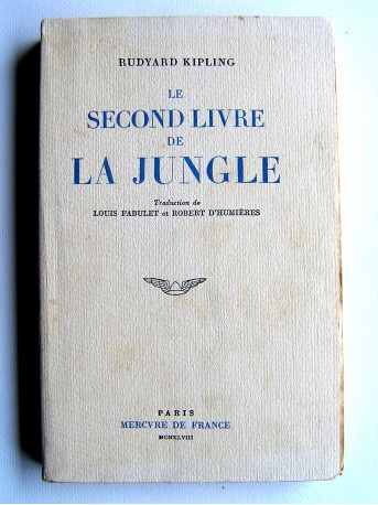 Rudyard Kipling - Le second livre de la jungle