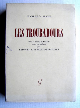Georges Ribemont-Dessaignes - Les troubadours