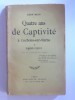 Léon Bloy - Quatre ans de captivité à Cachons-sur-Marne. Tome 1. 1900-1902