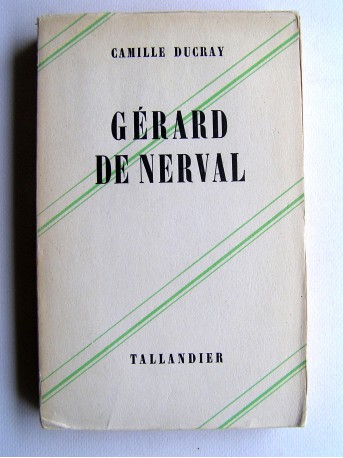 Camille Ducray - Gérard de Nerval